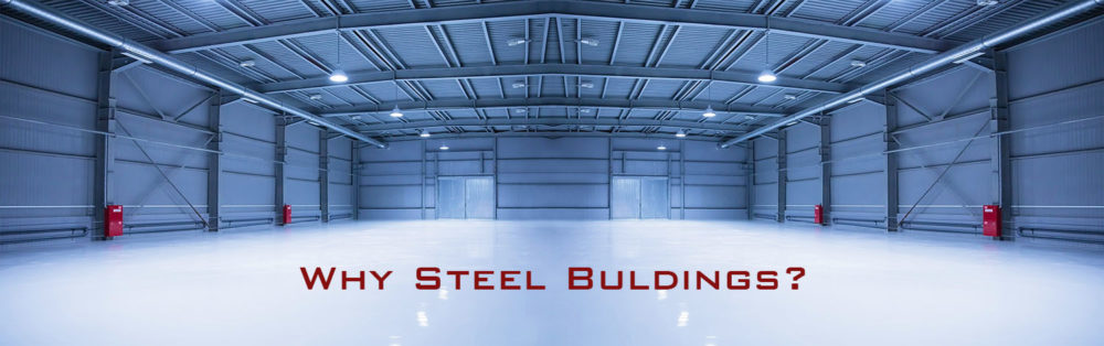 Why Choose a Steel Building?