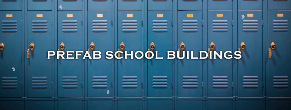 Prefab School Buildings: A Possible Solution for Aging Schools