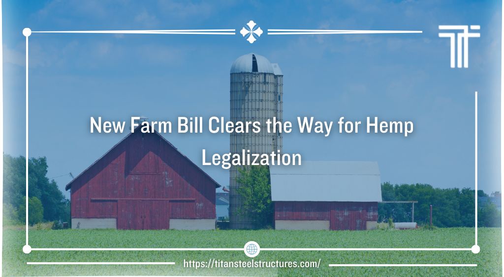 New Farm Bill Clears the Way for Hemp Legalization