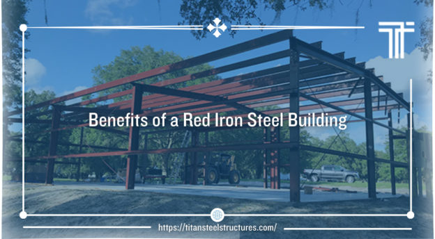 benefits of a red iron steel building