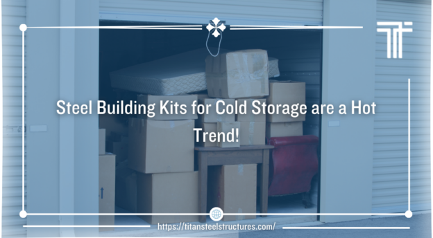 steel building kits for cold storage