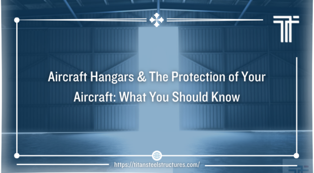 aircraft hangars and the protection of aircract